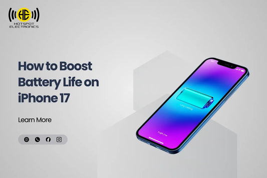 How to Boost Battery Life on iPhone 17