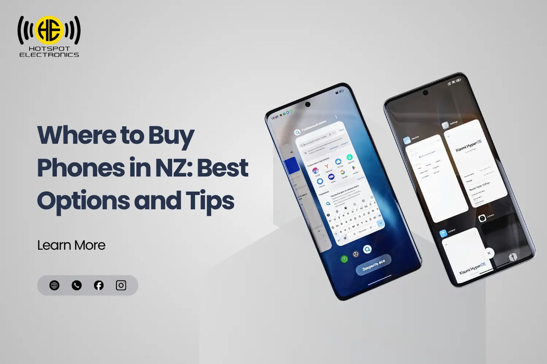 Where to Buy Phones in NZ: Best Options and Tips