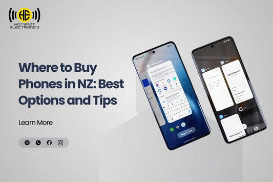 Where to Buy Phones in NZ: Best Options and Tips