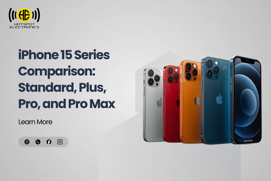 iPhone 15 Series Comparison: Standard, Plus, Pro, and Pro Max
